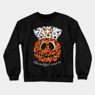 Thankful Nurse Halloween Ghost Pumpkin Thanksgiving Day Crewneck Sweatshirt